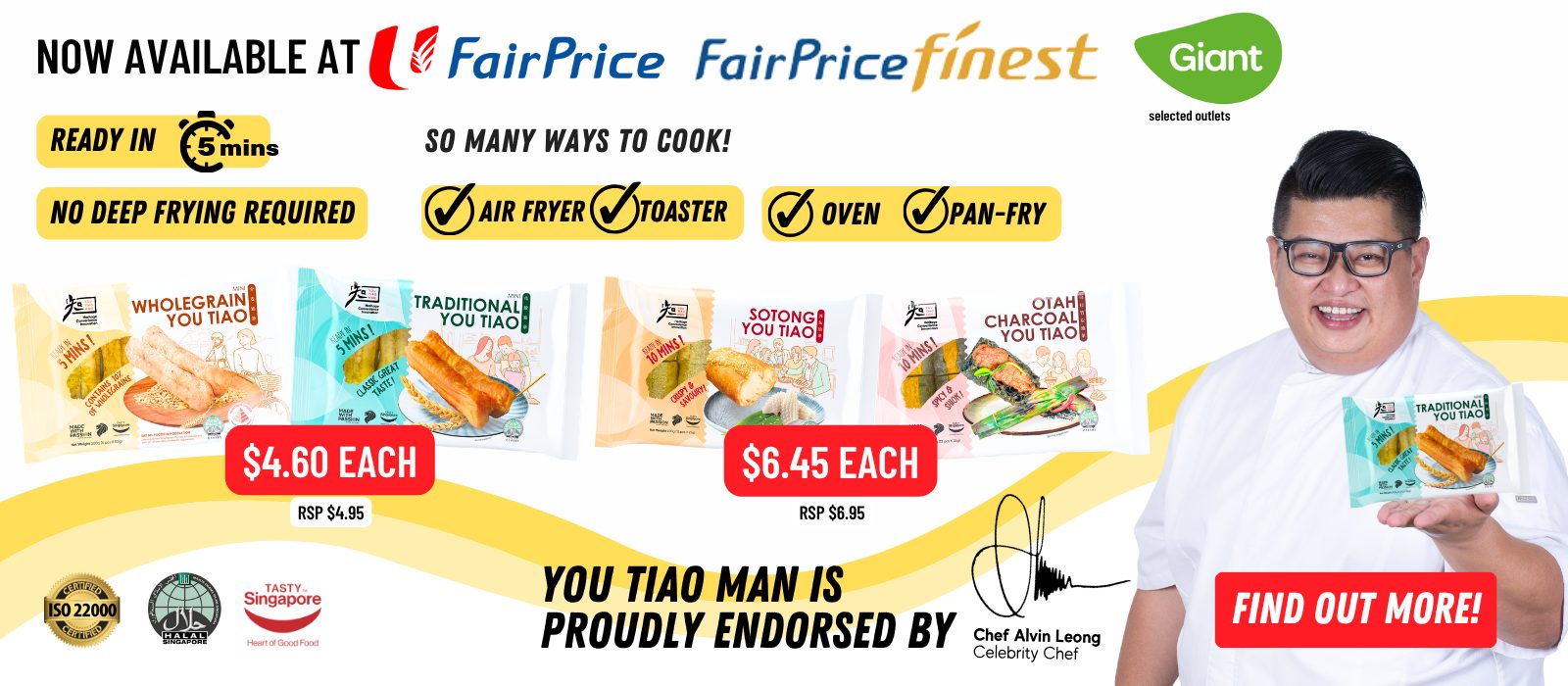 You Tiao Man frozen you tiao now available at FairPrice, FairPrice Finest and selected Giant outlets, endorsed by celebrity chef Alvin Leong